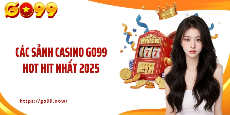 Casino Go99 | Sòng Bạc Kỹ Thuật Số Xanh Chín Đỉnh Cao - goplus