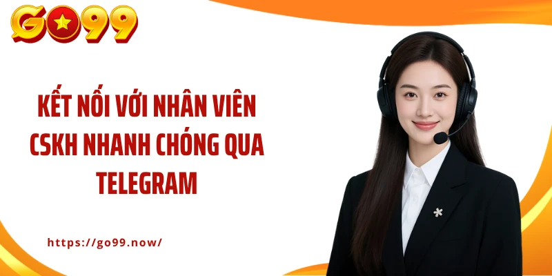 Hướng Dẫn Liên Hệ Go99 - Đồng Hành Với Hội Viên Mọi Lúc, Mọi Nơi - goplus