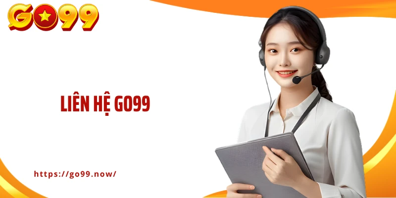 Hướng Dẫn Liên Hệ Go99 - Đồng Hành Với Hội Viên Mọi Lúc, Mọi Nơi - goplus