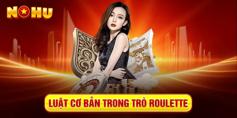 Chiến Thuật Chơi Roulette Hiệu Quả Cho Người Mới Tại Go99 - goplus