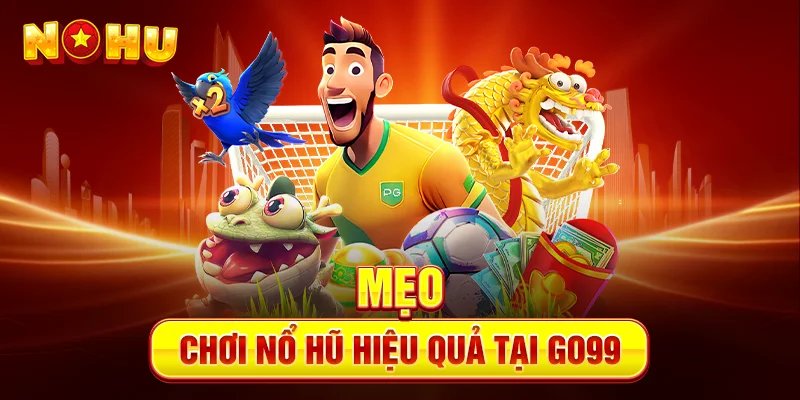 TOP 10 Game Nổ Hũ Uy Tín – Trải Nghiệm Nổ Hũ Cực Đỉnh Tại Go99 - goplus