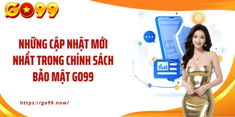 Chính Sách Bảo Mật Go99: Lá Chắn Bảo Mật Thông Tin Vững Chắc - goplus