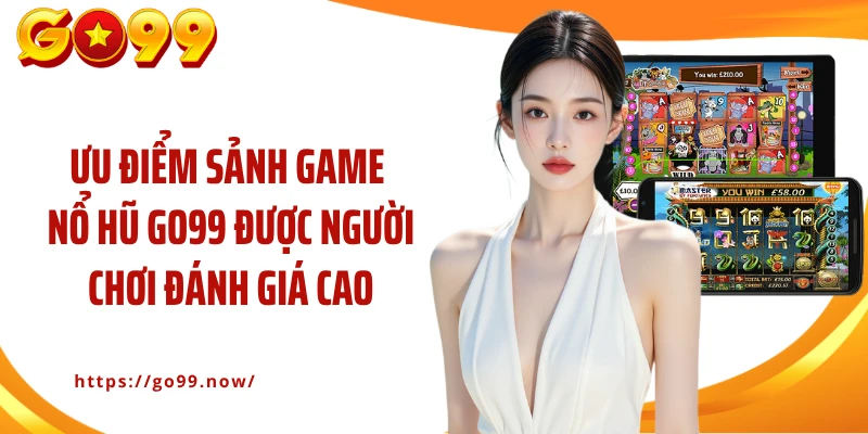 Nổ Hũ GO99 - Cuộc Đua Săn Jackpot Tiền Tỷ Tại Nhà Cái GO99 - goplus